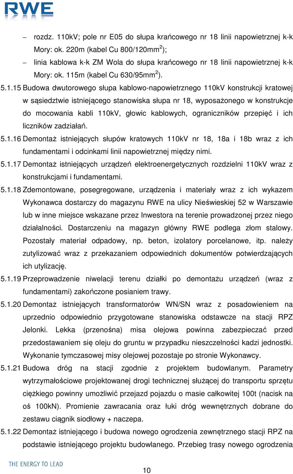 0mm 2 ); linia kablowa k-k ZM Wola do słupa krańcowego nr 18