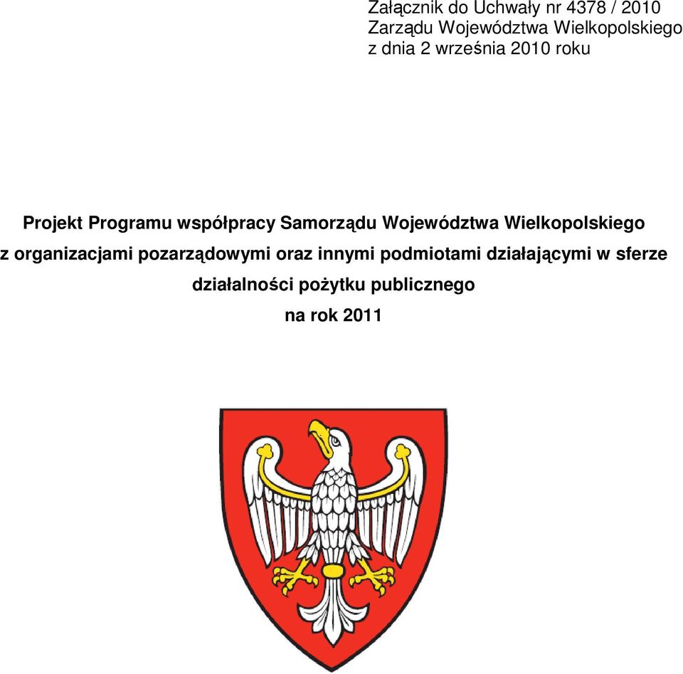 Województwa Wielkopolskiego z organizacjami pozarządowymi oraz innymi