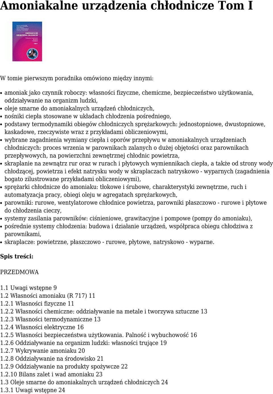 jednostopniowe, dwustopniowe, kaskadowe, rzeczywiste wraz z przykładami obliczeniowymi, wybrane zagadnienia wymiany ciepła i oporów przepływu w amoniakalnych urządzeniach chłodniczych: proces wrzenia