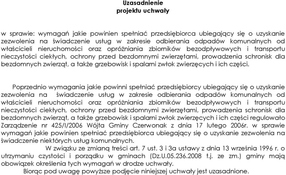 grzebowisk i spalarni zwłok zwierzęcych i ich części.