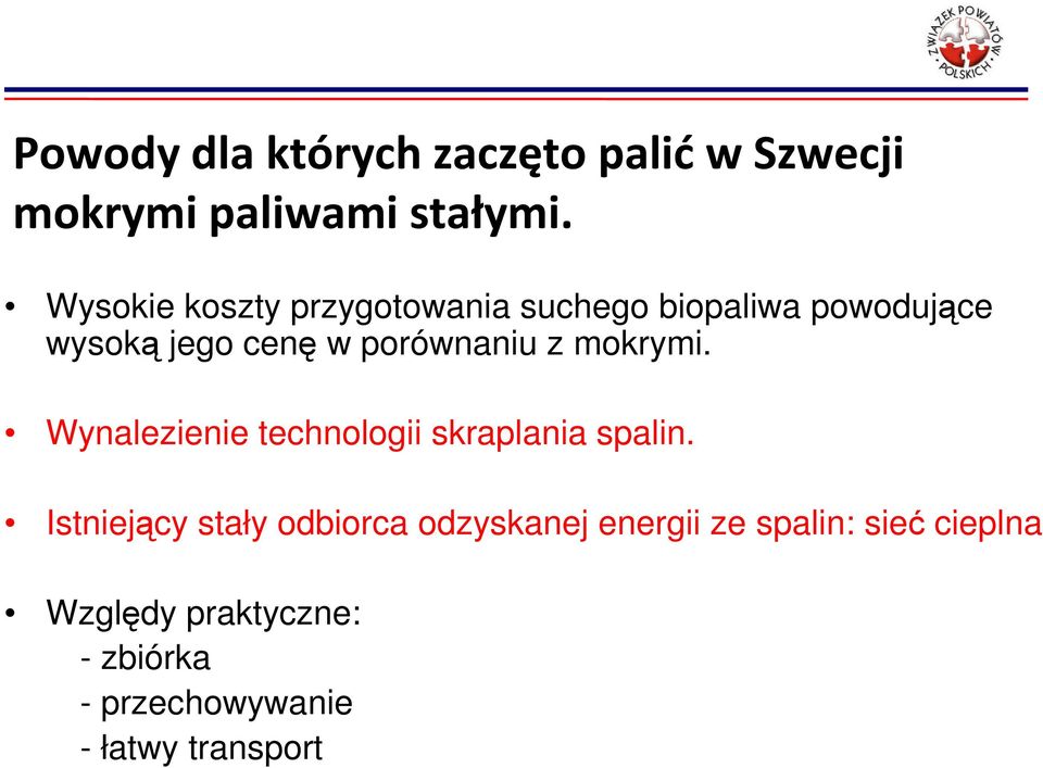 porównaniu z mokrymi. Wynalezienie technologii skraplania spalin.