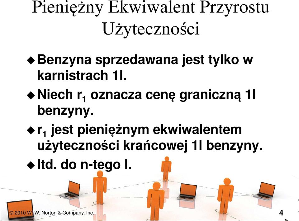 Niech r 1 oznacza cenę graniczną 1l benzyny.