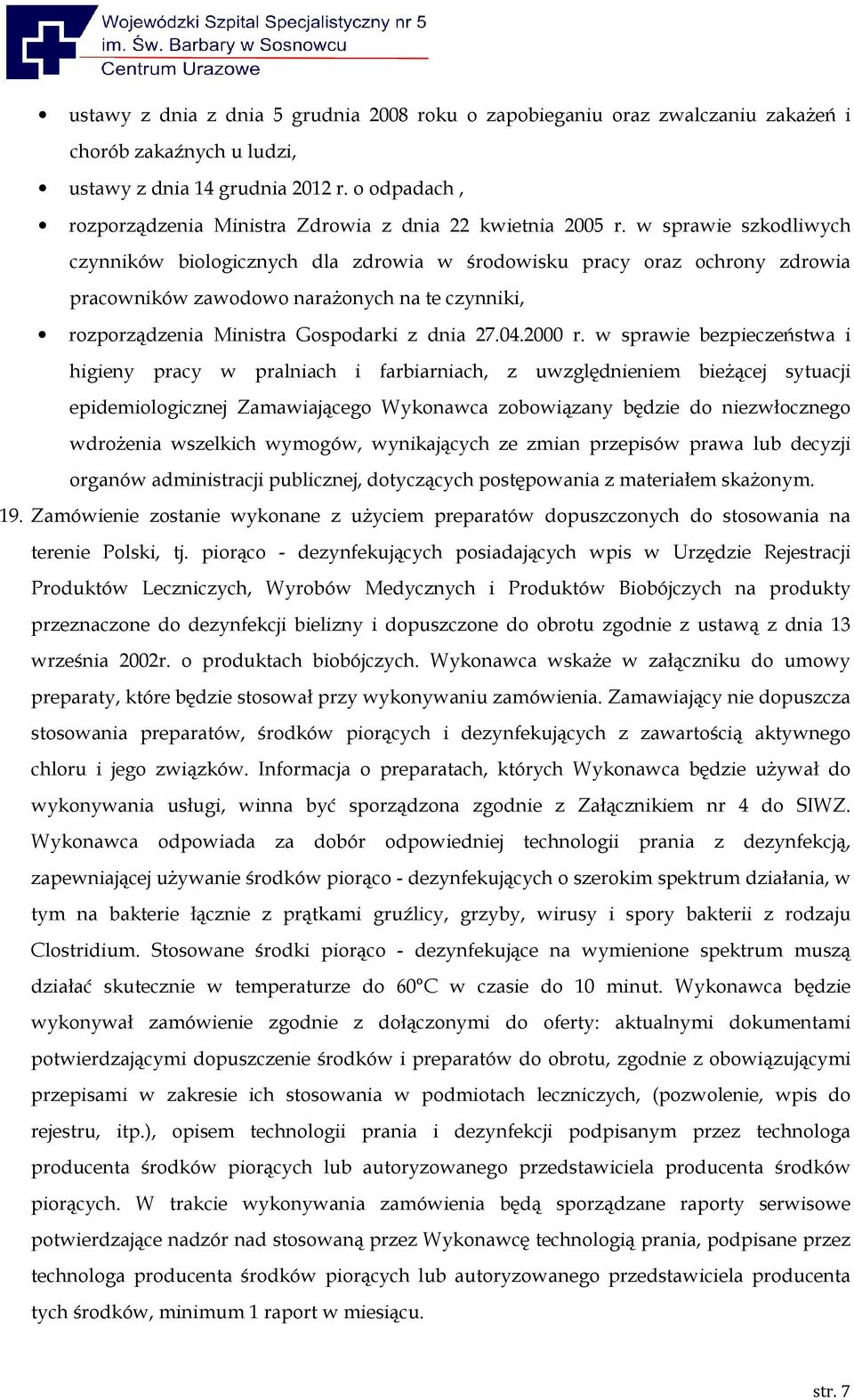 w sprawie szkodliwych czynników biologicznych dla zdrowia w środowisku pracy oraz ochrony zdrowia pracowników zawodowo narażonych na te czynniki, rozporządzenia Ministra Gospodarki z dnia 27.04.