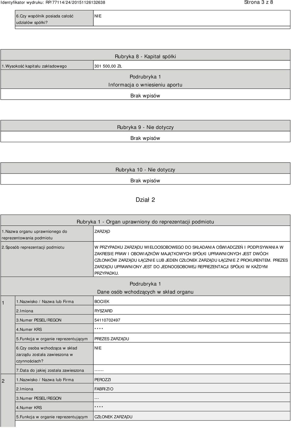 1.Nazwa organu uprawnionego do reprezentowania podmiotu 2.