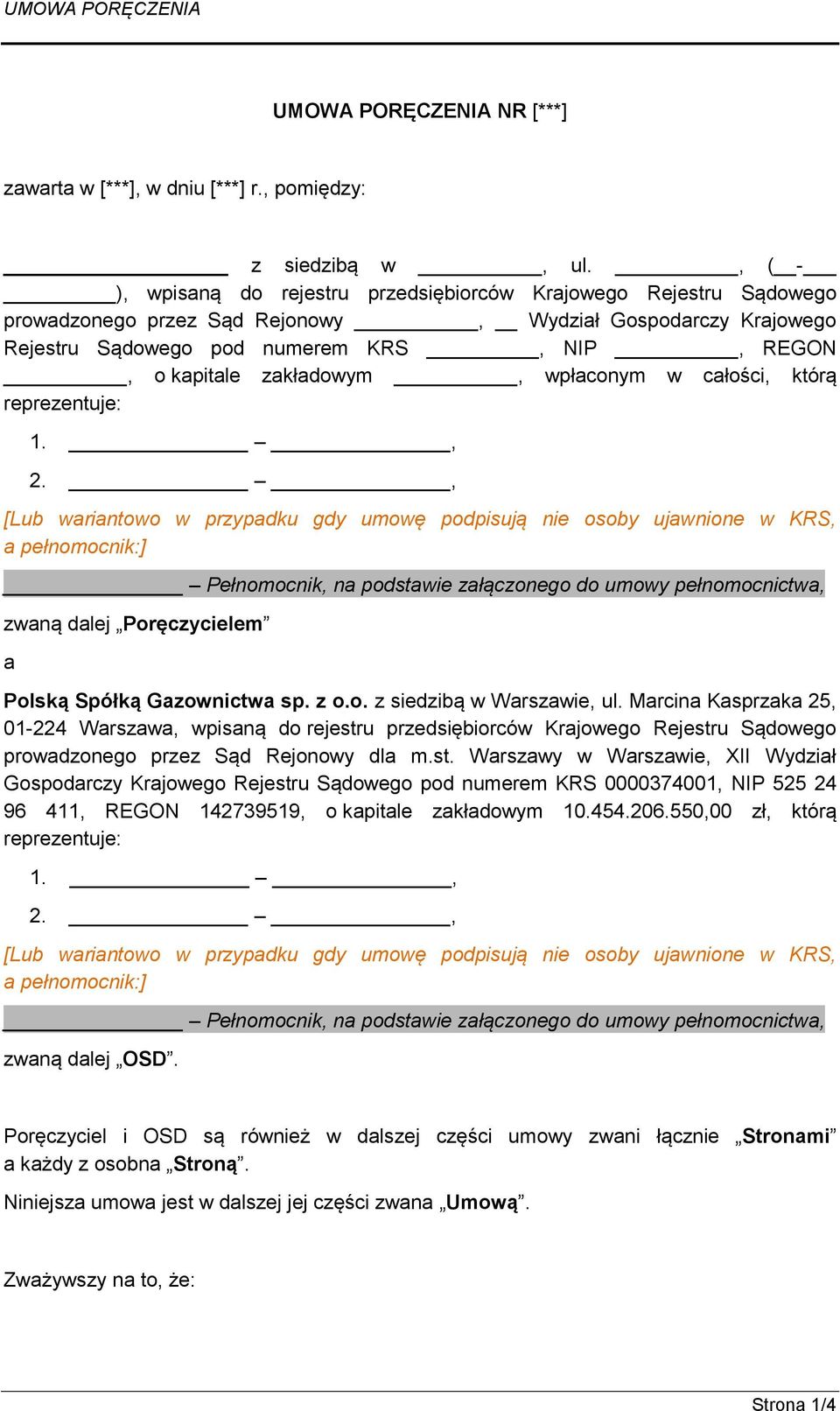 zakładowym, wpłaconym w całości, którą reprezentuje: 1., 2.