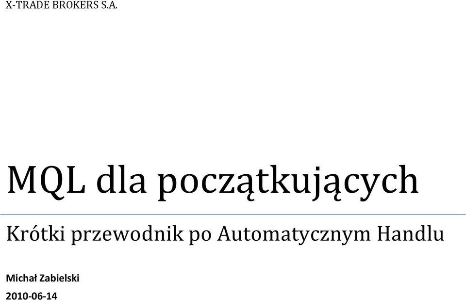 MQL dla początkujących