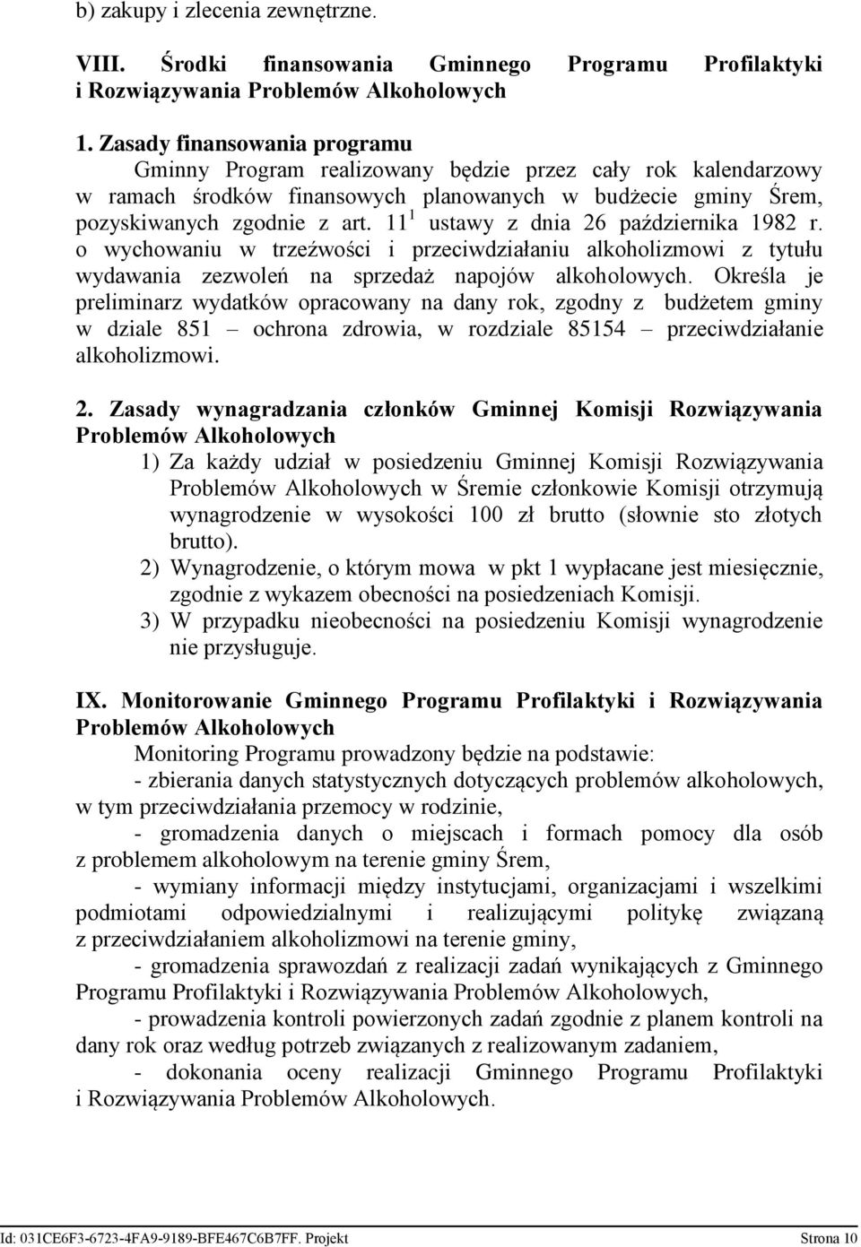 11 1 ustawy z dnia 26 października 1982 r. o wychowaniu w trzeźwości i przeciwdziałaniu alkoholizmowi z tytułu wydawania zezwoleń na sprzedaż napojów alkoholowych.