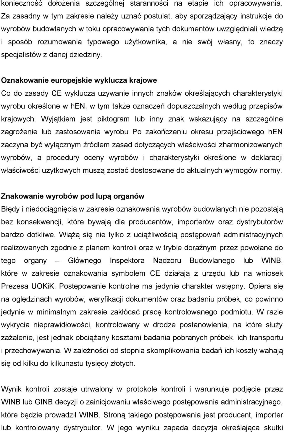 użytkownika, a nie swój własny, to znaczy specjalistów z danej dziedziny.