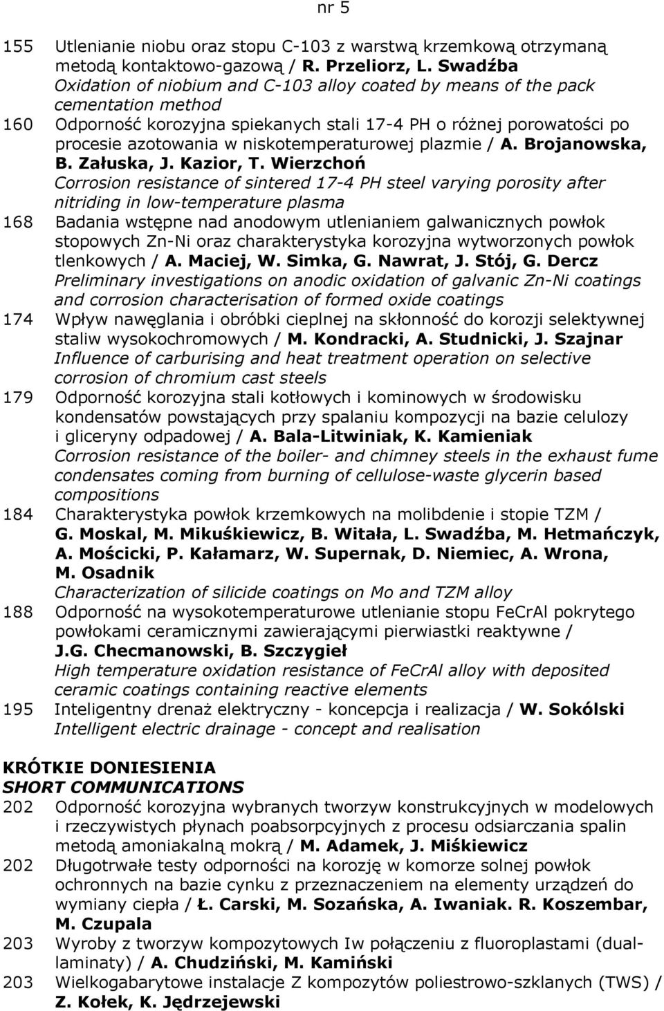 niskotemperaturowej plazmie / A. Brojanowska, B. Załuska, J. Kazior, T.