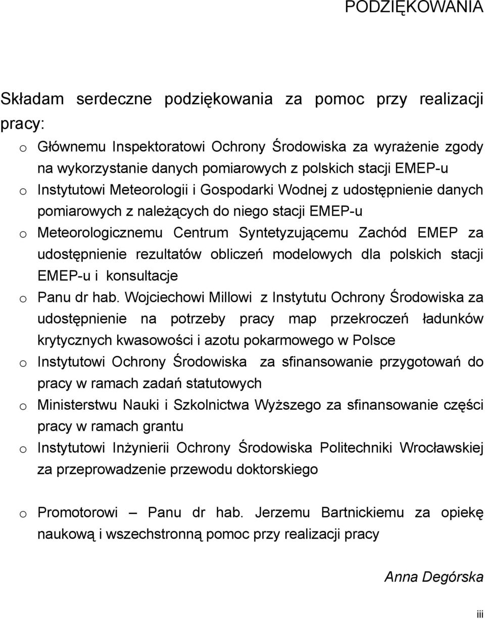 rezultatów obliczeń modelowych dla polskich stacji EMEP-u i konsultacje o Panu dr hab.