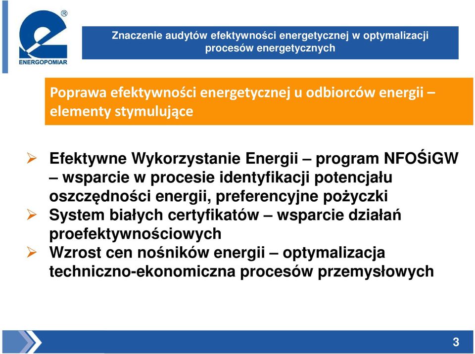 oszczędności energii, preferencyjne pożyczki System białych certyfikatów wsparcie działań