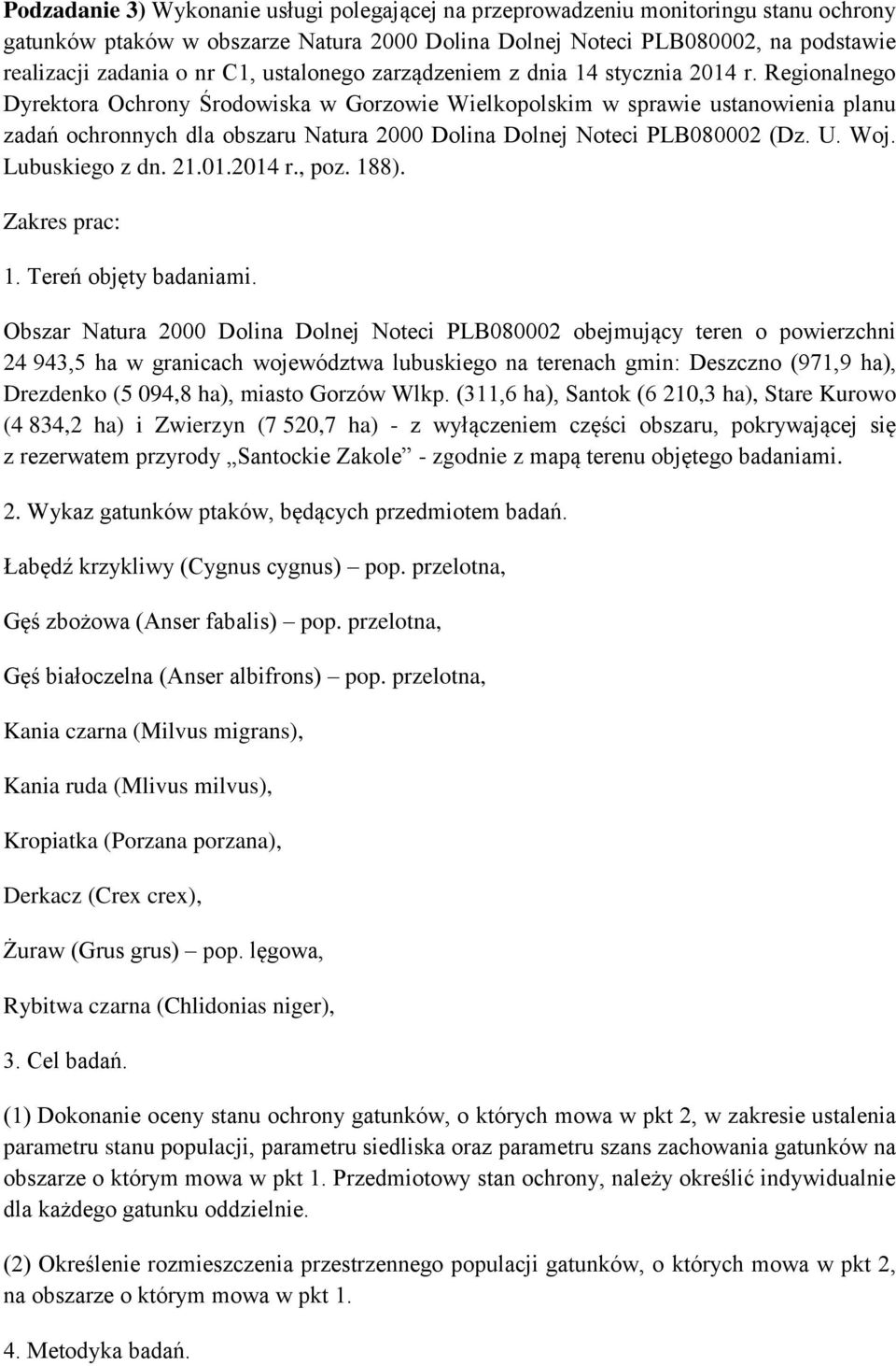 Regionalnego Dyrektora Ochrony Środowiska w Gorzowie Wielkopolskim w sprawie ustanowienia planu zadań ochronnych dla obszaru Natura 2000 Dolina Dolnej Noteci PLB080002 (Dz. U. Woj. Lubuskiego z dn.