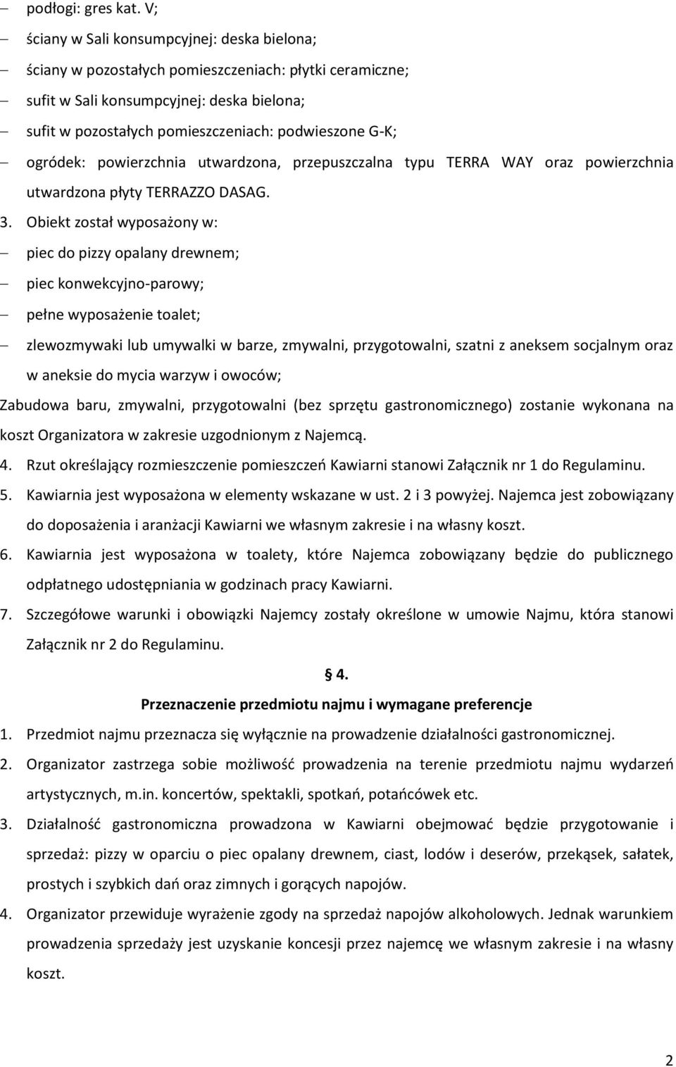 G-K; ogródek: powierzchnia utwardzona, przepuszczalna typu TERRA WAY oraz powierzchnia utwardzona płyty TERRAZZO DASAG. 3.