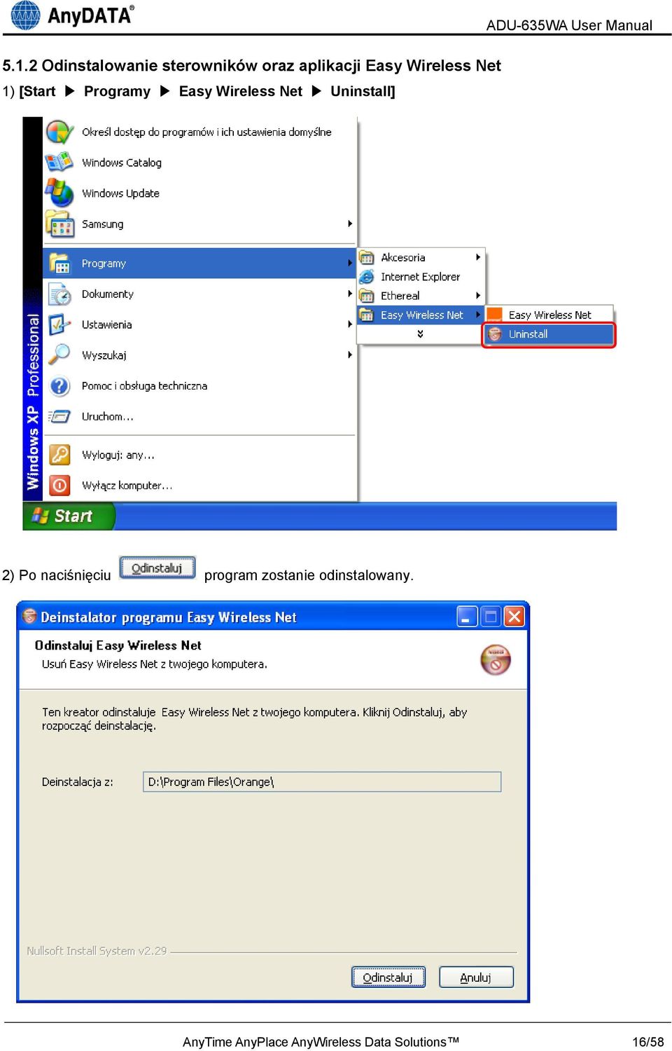 Uninstall] ADU-635WA User Manual 2) Po naciśnięciu program