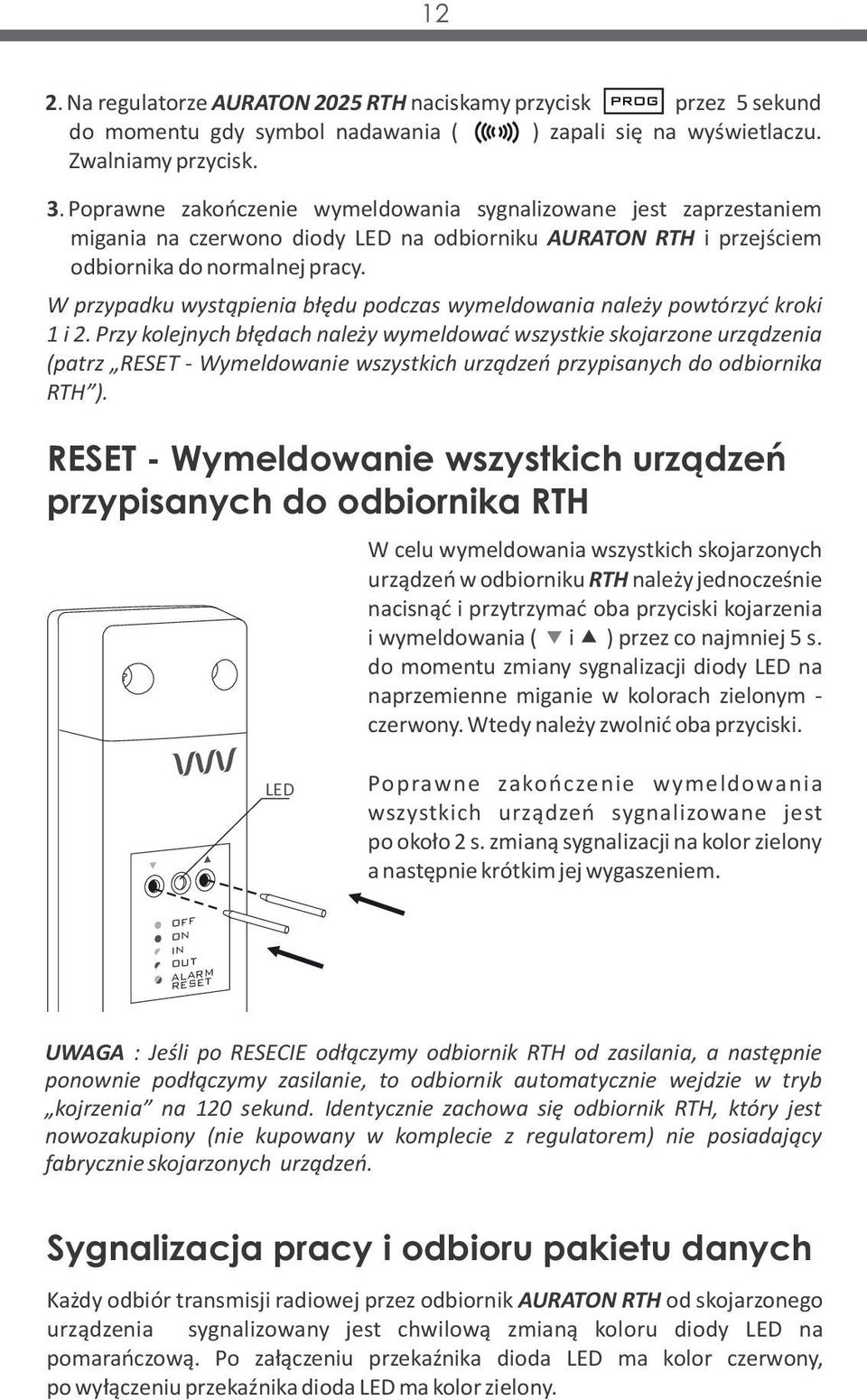 W przypadku wystąpienia błędu podczas wymeldowania należy powtórzyć kroki 1 i 2.