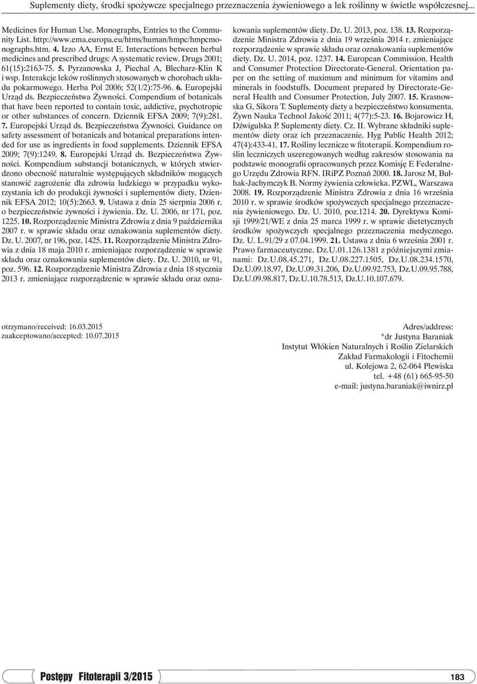 Health and Consumer Protection Directorate-General. Orientation paper on the setting of maximum and minimum for vitamins and minerals in foodstuffs.