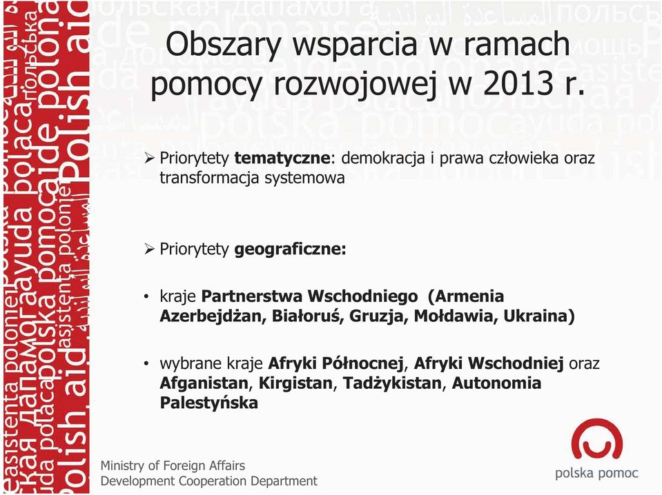 Priorytety geograficzne: kraje Partnerstwa Wschodniego (Armenia Azerbejdżan, Białoruś,