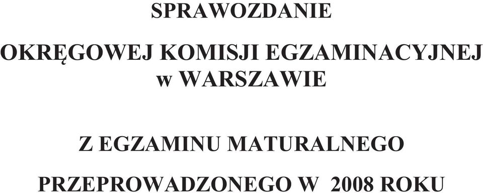 WARSZAWIE Z EGZAMINU