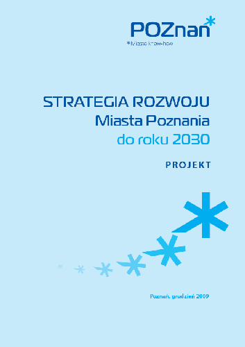 programowym dotyczące rozwoju Miasta, w tym