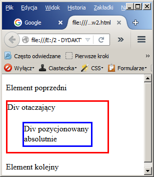 Absolute position: absolute pozycja elementu jest wyznaczana względem elementu nadrzędnego wypozycjonowanego za pomocą dowolnej metody, poza static.