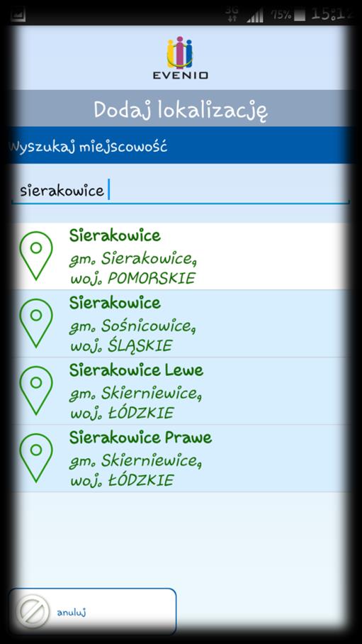 Lokalizacja Użytkownik wybiera interesującą go