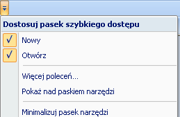 Menu Paska narzędzi szybkiego dostępu, dostępne jest po kliknięciu strzałki obok paska narzędzi szybkiego dostępu. Pasek narzędzi można przesunąć poniżej kategorii ribbona.