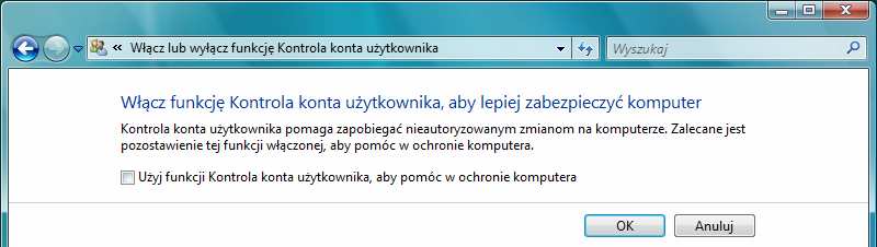 Na formularzu odznaczamy pole wyboru obok opcji UŜyj funkcji Kontrola konta uŝytkownika Uruchamiamy ponownie komputer. 2.