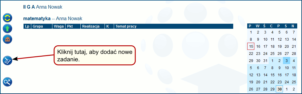 Rysunek 2.29: Okno Dziennik lekcyjny 3. W oknie Lista zadań kliknij na ikonkę Dodanie nowego zadania (rys. 2.30). Rysunek 2.