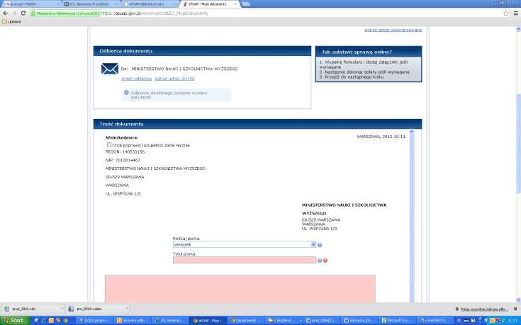 Wypełnij formularz pisma ogólnego, zgodnie z rysunkiem: W polu nadawcy pojawią się automatycznie dane identyfikacyjne właściciela konta W