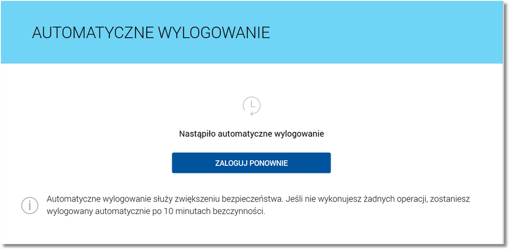 Automatyczne wylogowanie użytkownika z systemu może także nastąpić w wyniku