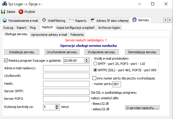 Nasłuch Serwis systemu Windows odpowiedzialny za restart serwisów SysLoger a oraz restart okna monitora.