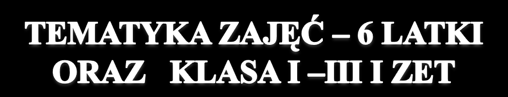 Bajki 6. Sport 7. Muzyka 8.