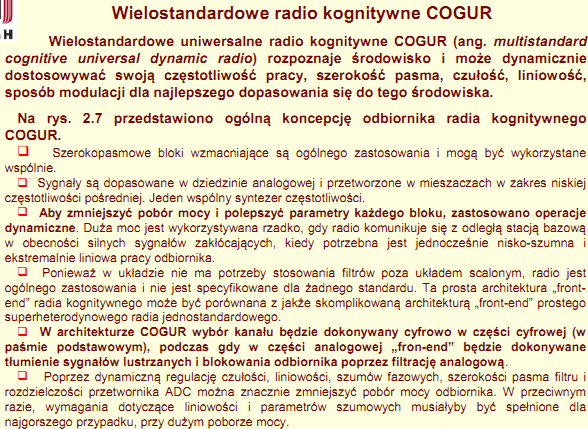 34. Prawdziwe są informacje, dotyczące wielostandardowego uniwersalnego radia kognitywnego COGUR (rysunek poniżej)?