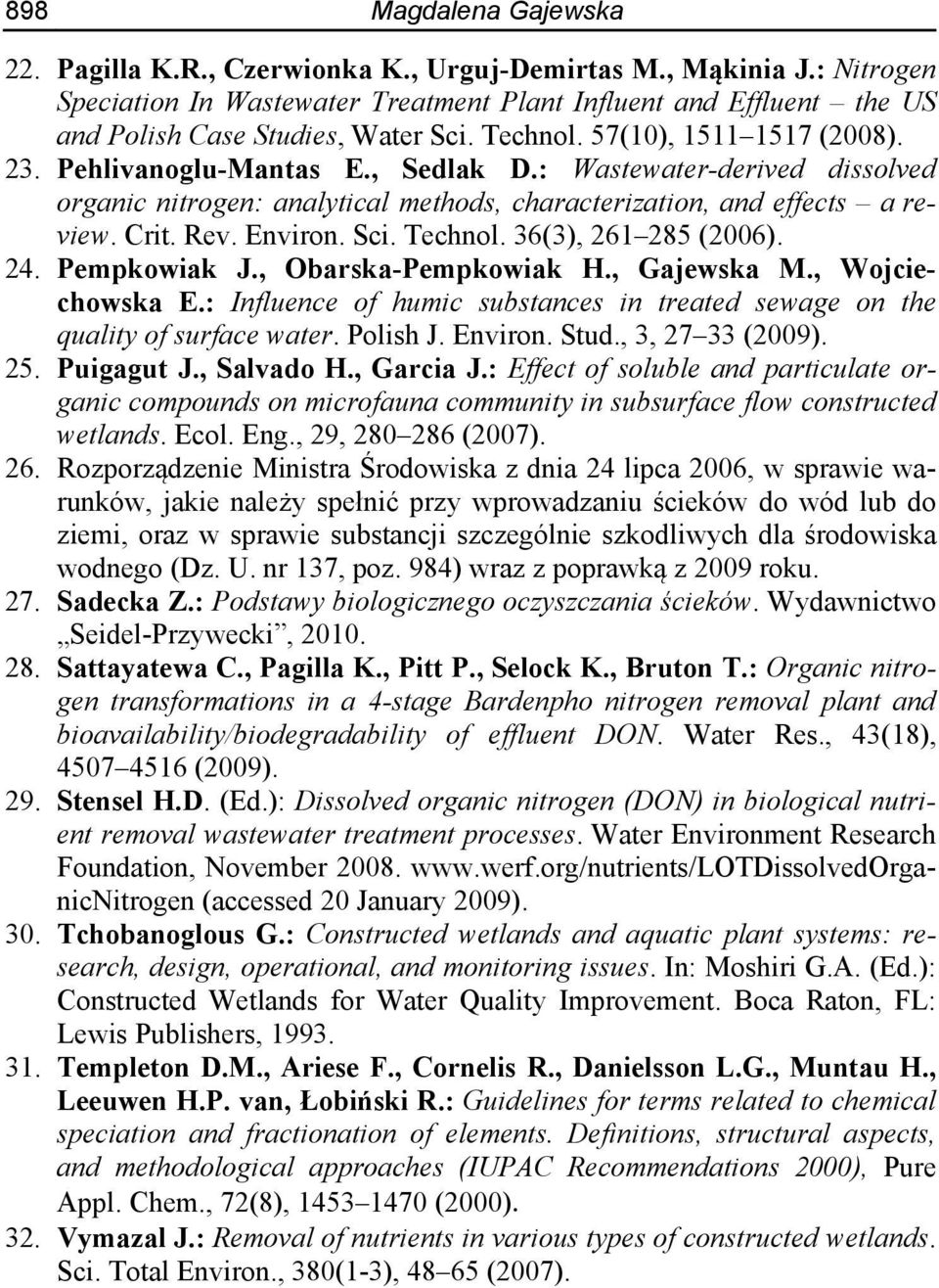 : Wastewater-derived dissolved organic nitrogen: analytical methods, characterization, and effects a review. Crit. Rev. Environ. Sci. Technol. 36(3), 261 285 (2006). 24. Pempkowiak J.