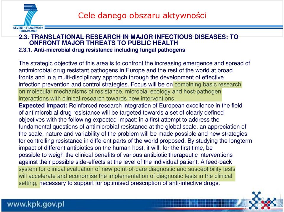 and the rest of the world at broad fronts and in a multi-disciplinary approach through the development of effective infection prevention and control strategies.