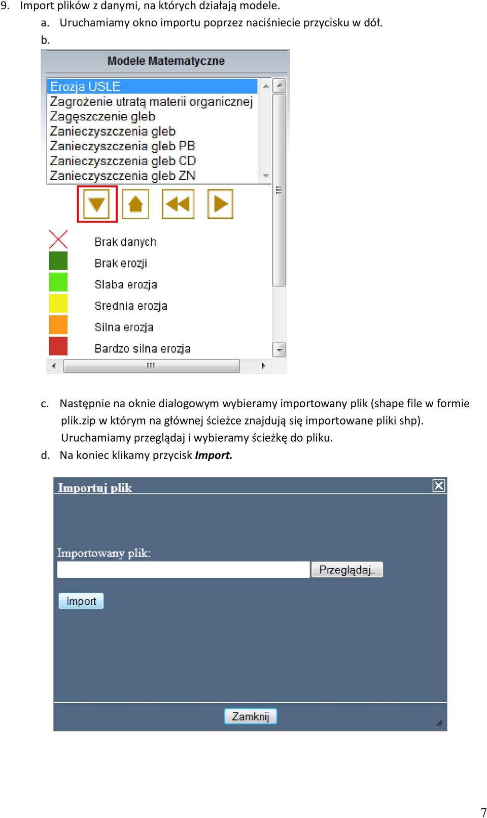 Następnie na oknie dialogowym wybieramy importowany plik (shape file w formie plik.