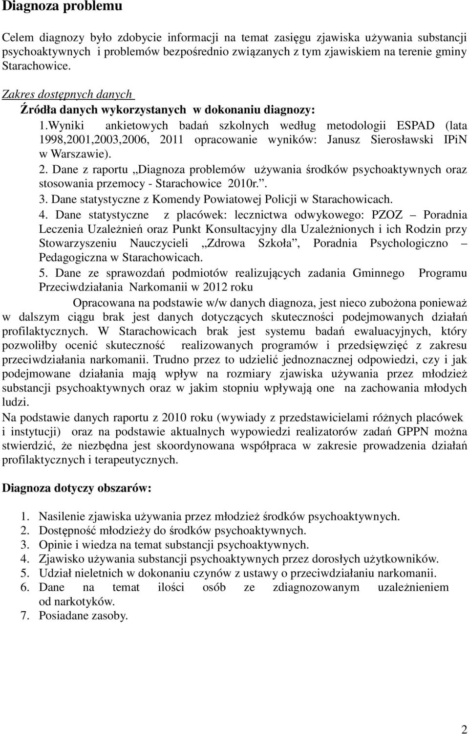 Wyniki ankietowych badań szkolnych według metodologii ESPAD (lata 1998,2001,2003,2006, 20