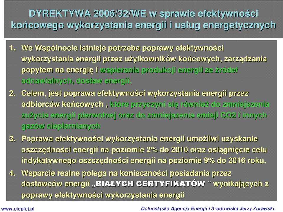 odnawialnych, dostaw energii. 2.