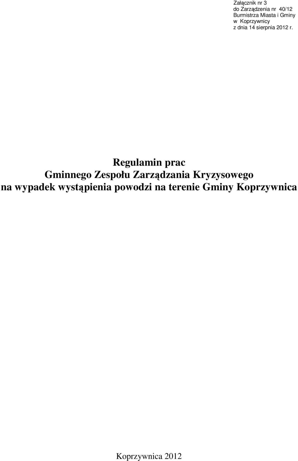 Regulamin prac Gminnego Zespołu Zarządzania Kryzysowego na