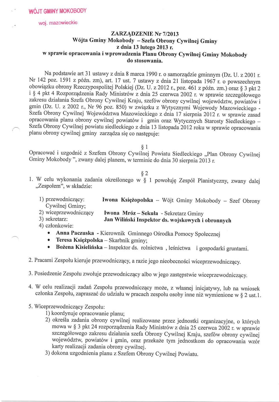 1597 z poln. zm), aft. l'7 ust. 7 ustawy z dnia 2l listopada 1967 r, o powszechnym obowi4zku obrony Rzeczypospolitej Polskiej (Dz. tj. 22012 t., poz. 461 z poin.