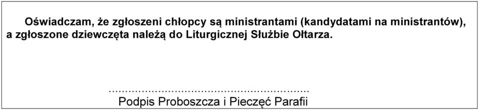 a zgłoszone dziewczęta należą do Liturgicznej