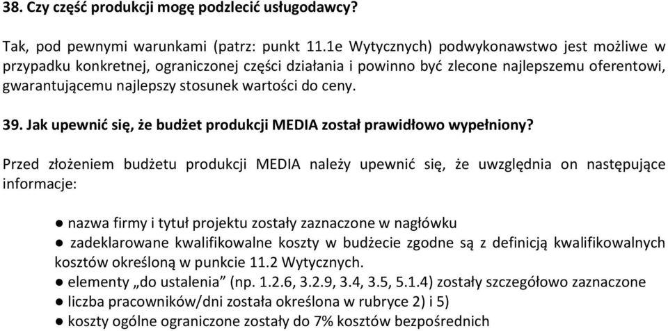 Jak upewnić się, że budżet produkcji MEDIA został prawidłowo wypełniony?