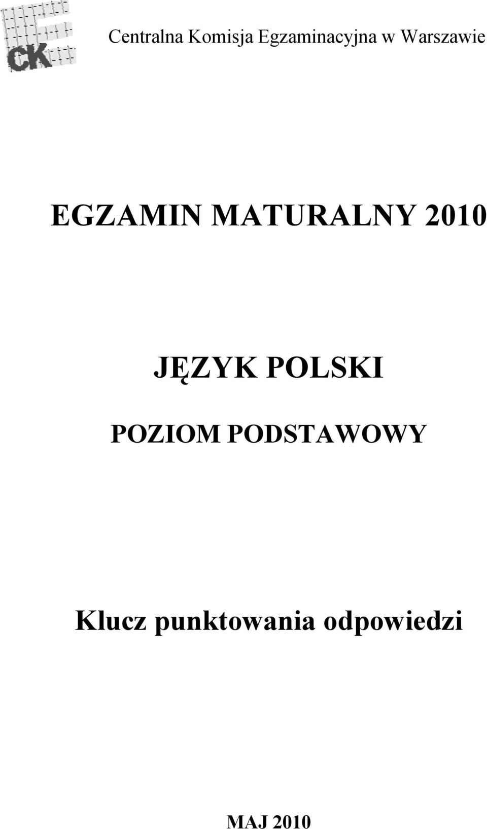 JĘZYK POLSKI POZIOM PODSTAWOWY