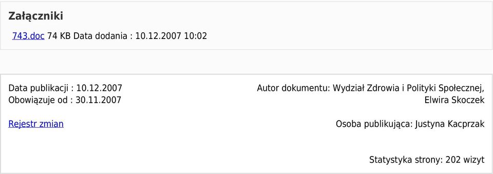 2007 Rejestr zmian Autor dokumentu: Wydział Zdrowia i Polityki