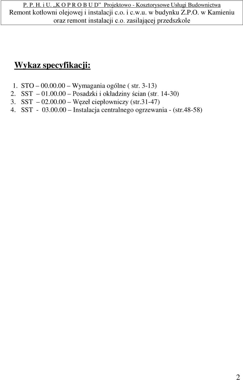 14-30) 3. SST 02.00.00 Węzeł ciepłowniczy (str.31-47) 4.