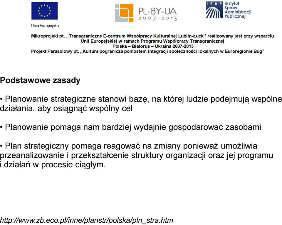 strategiczny pomaga reagować na zmiany ponieważ umożliwia przeanalizowanie i przekształcenie struktury