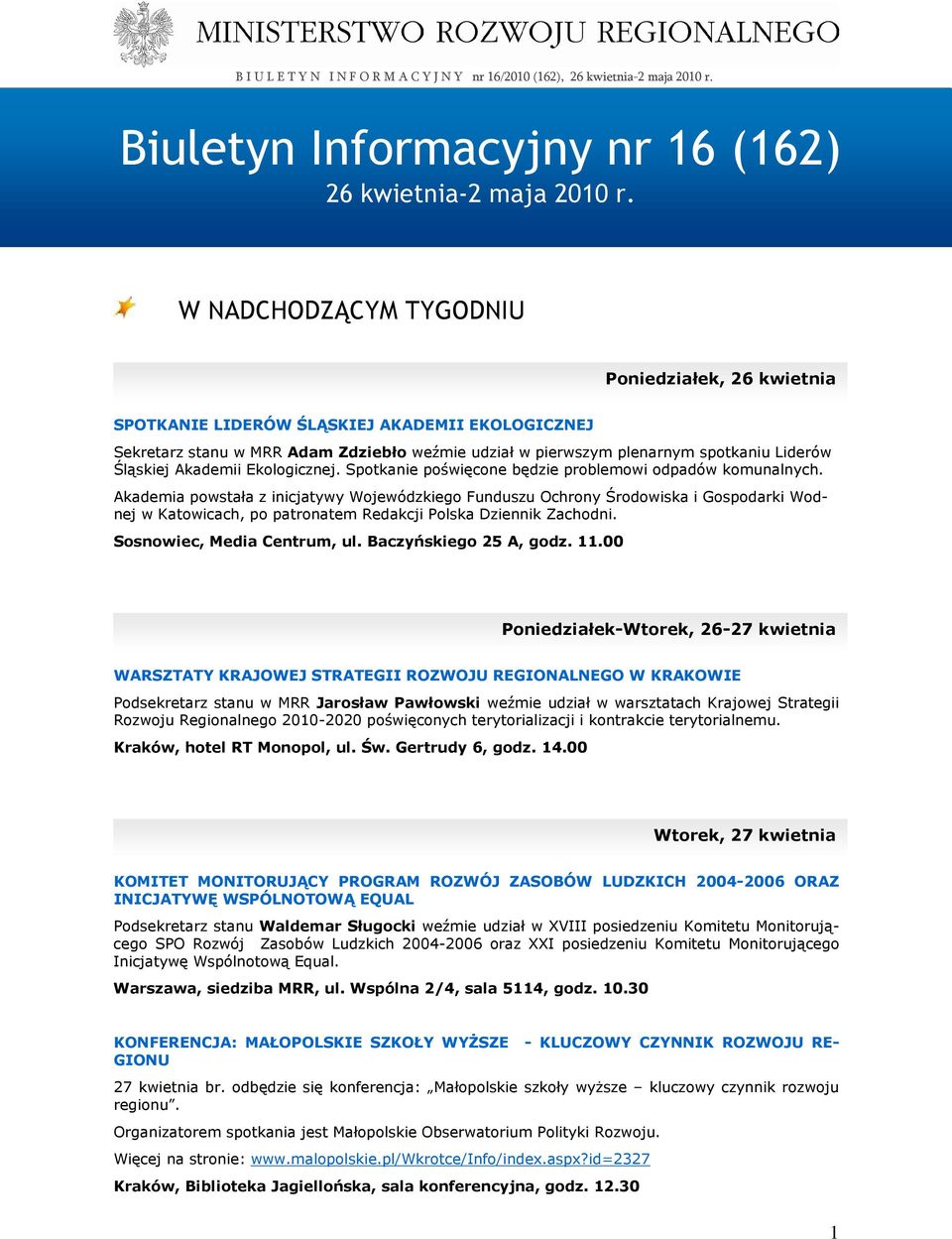 Akademii Ekologicznej. Spotkanie poświęcone będzie problemowi odpadów komunalnych.