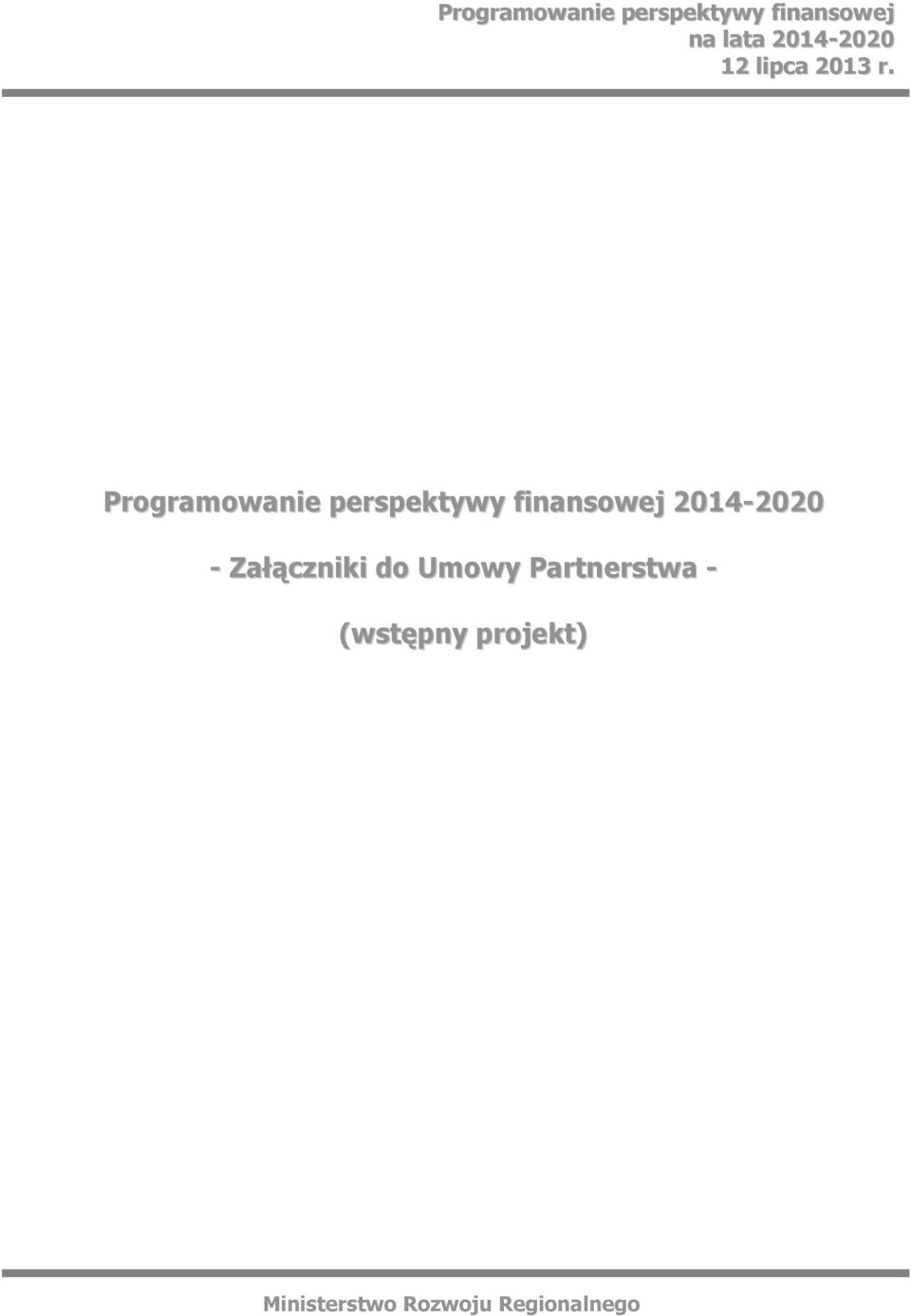 Programowanie perspektywy finansowej 2014-2020 -