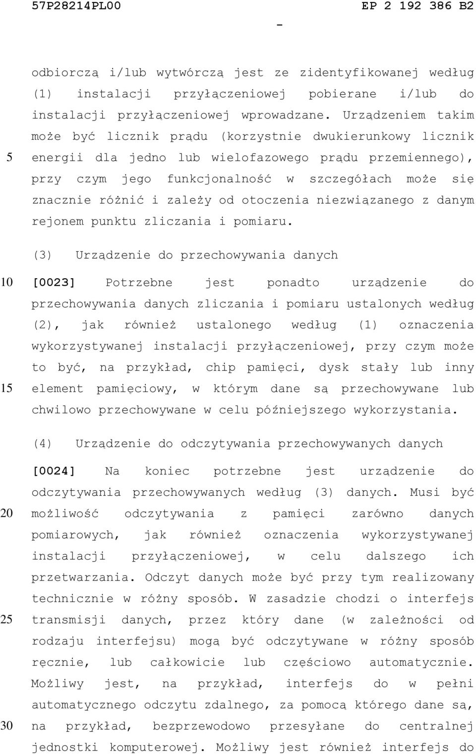 różnić i zależy od otoczenia niezwiązanego z danym rejonem punktu zliczania i pomiaru.