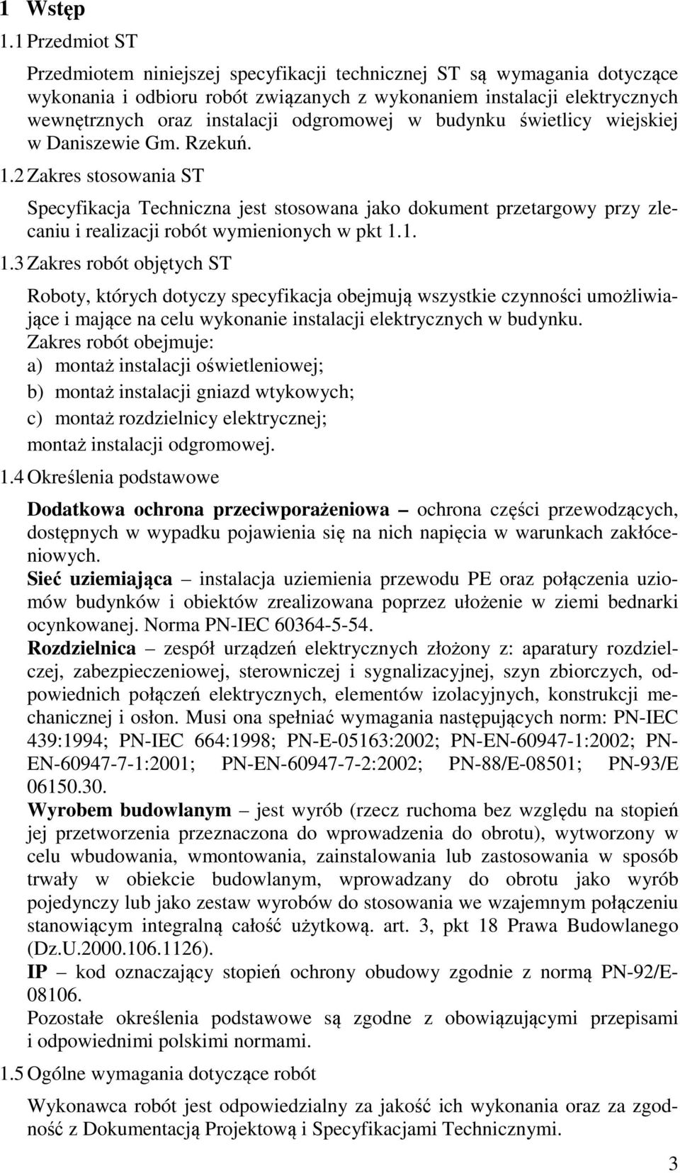 odgromowej w budynku świetlicy wiejskiej w Daniszewie Gm. Rzekuń. 1.